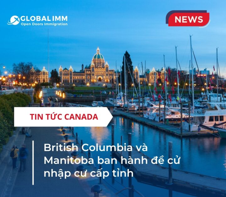 British Columbia và Manitoba ban hành đề cử nhập cư cấp tỉnh