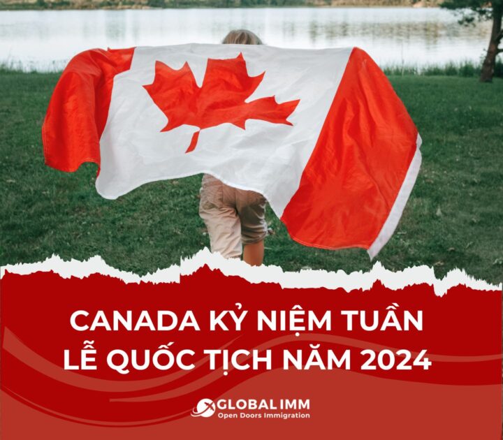 Canada kỷ niệm Tuần lễ Quốc tịch 2024
