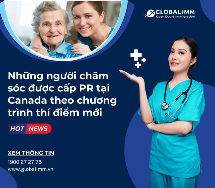 Những người chăm sóc được cấp PR tại Canada theo chương trình thí điểm mới