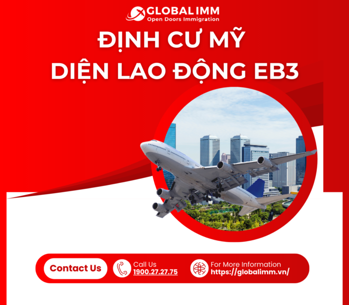 Định cư Mỹ diện lao động EB3: Chi tiết từ A-Z